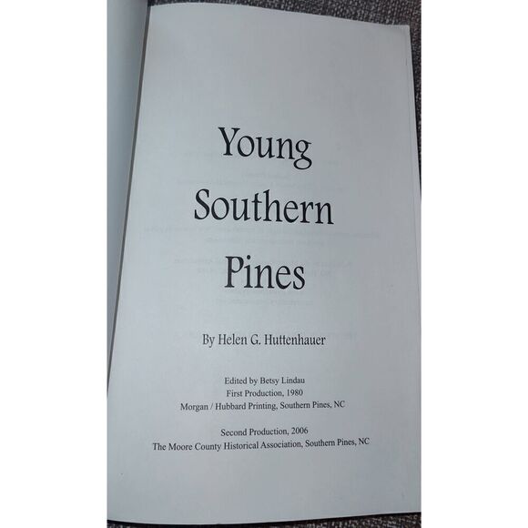YOUNG SOUTHERN PINES by Helen G. Huttenhauer paperback 2006 - Picture 7 of 15